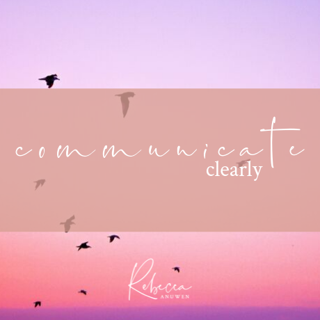 Communicate Clearly