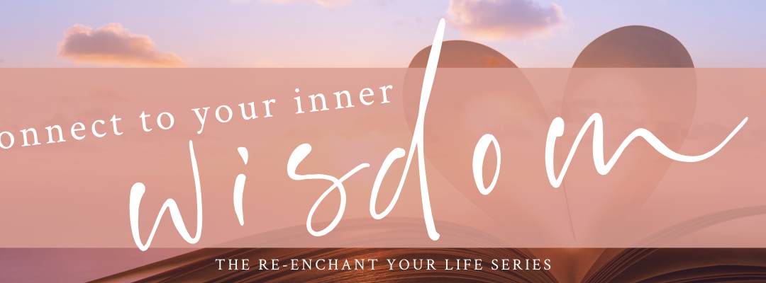 Connect to Your Inner Wisdom