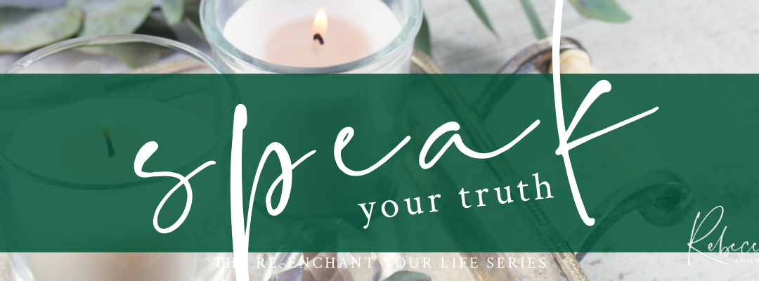 Speak Your Truth