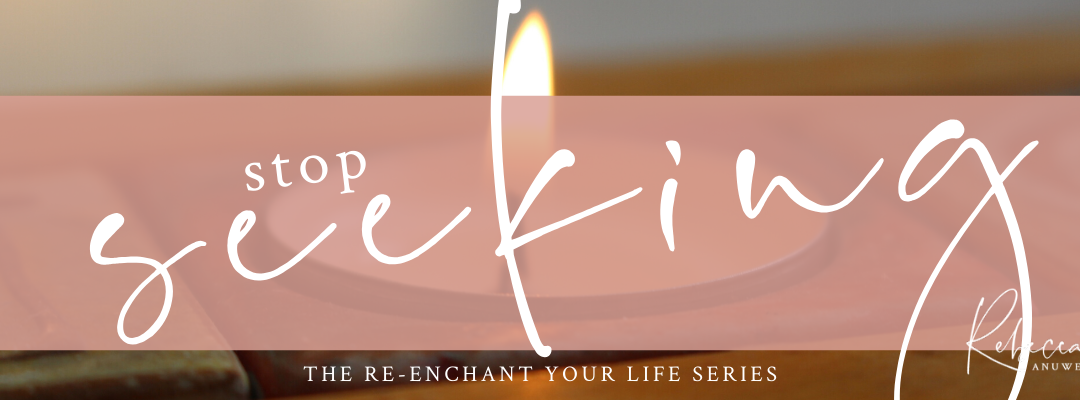 Stop Seeking