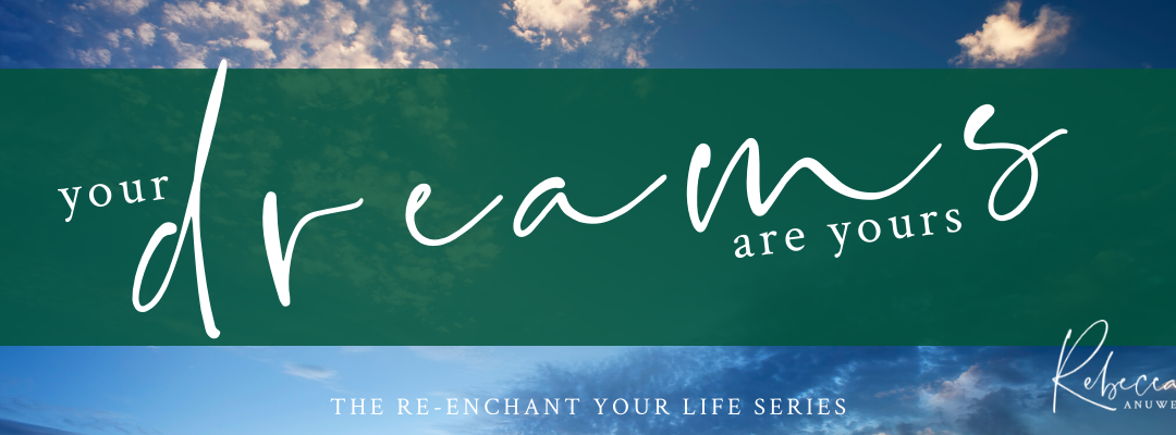 Your Dreams Are Yours