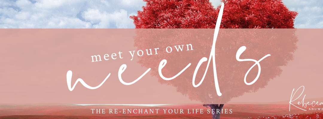 Meet Your Own Needs