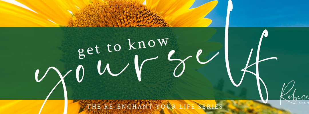 Get to Know Yourself