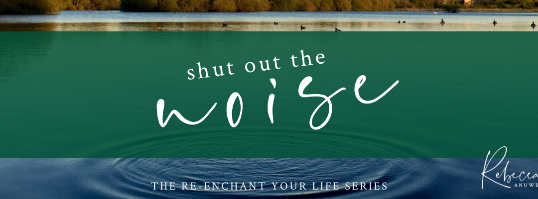 Shut Out the Noise