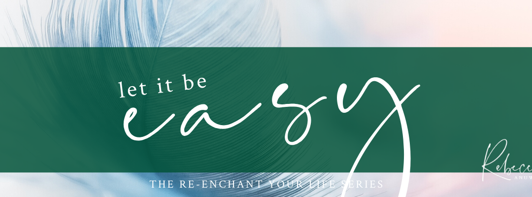 Let It Be Easy
