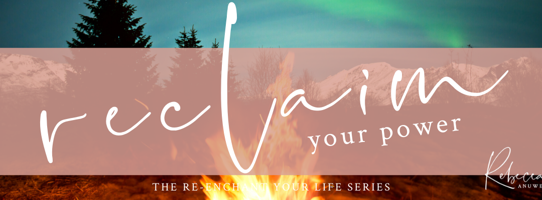 Reclaim Your Power