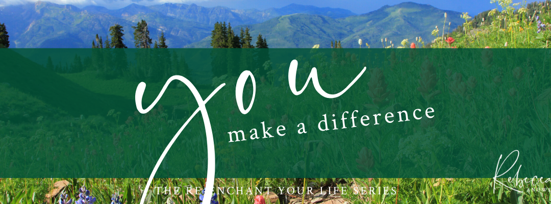 You Make a Difference