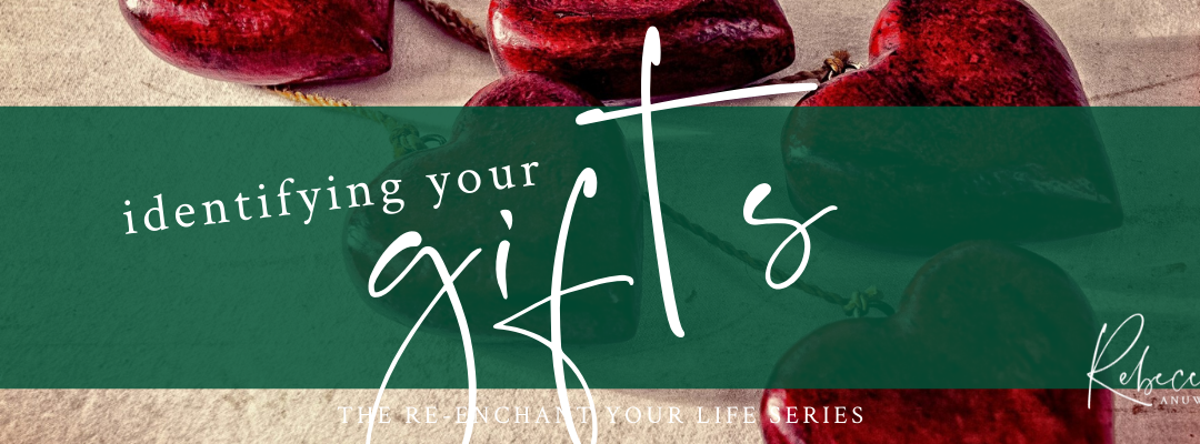 Identifying Your Gifts