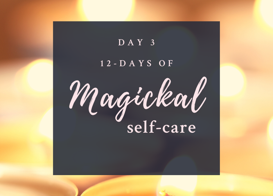 Magickal Self-Care Day 3 – Your Home