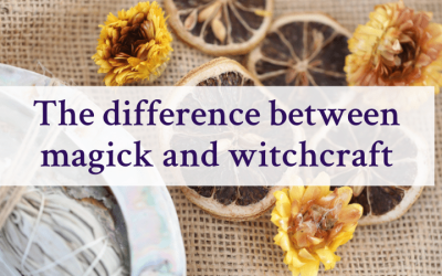 Episode 65: The difference between magick and witchcraft