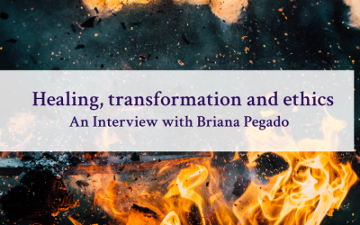 Episode 58: Healing, transformation and ethics – An Interview with Briana Pegado