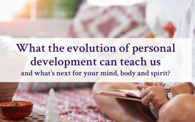 What the evolution of personal development can teach us about what’s next for your mind, body and spirit?