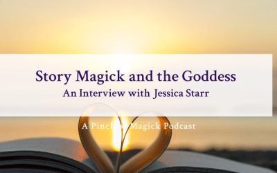 Episode 97: Story Magick and the Goddess – An Interview with Jessica Starr